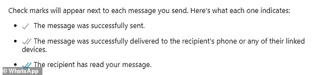 Read receipts usually appear in the form of ticks next to a message, to indicate whether or not it has been received and read